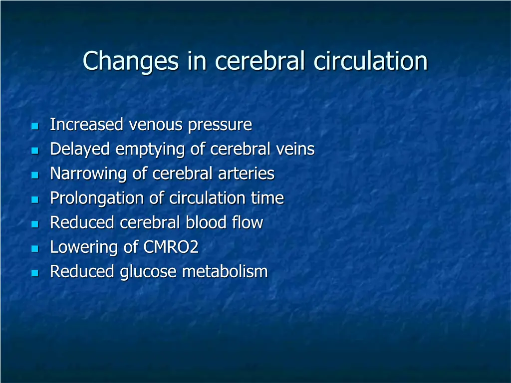 changes in cerebral circulation