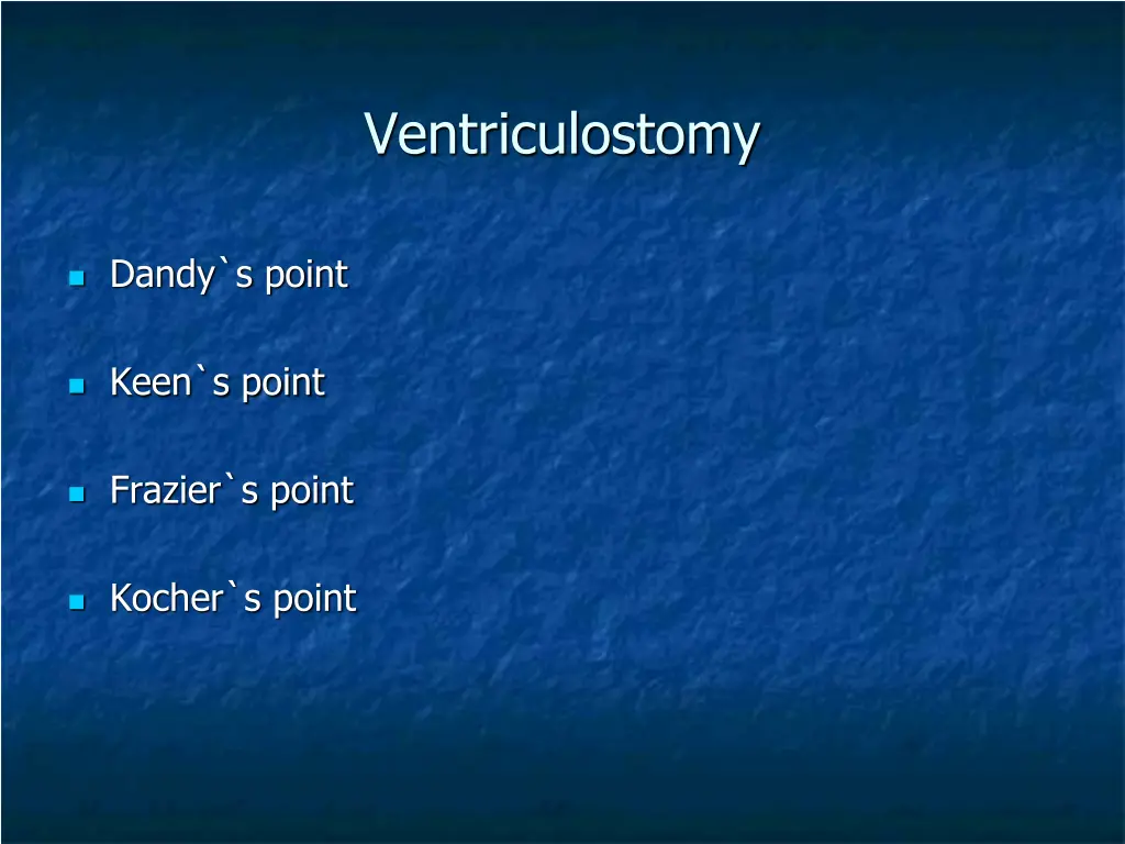 ventriculostomy