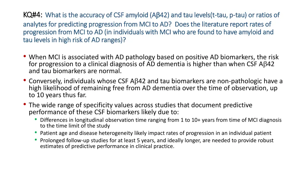 kq 4 kq 4 what is the accuracy of csf amyloid