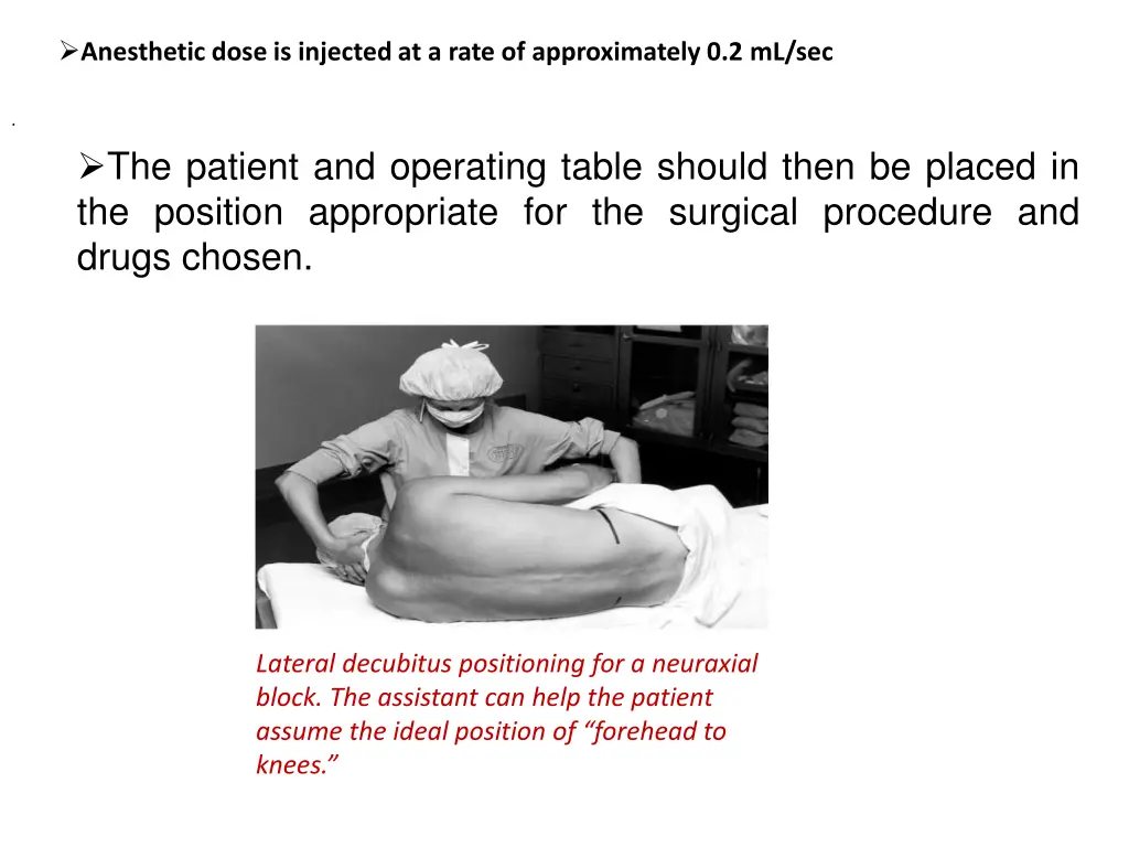 anesthetic dose is injected at a rate