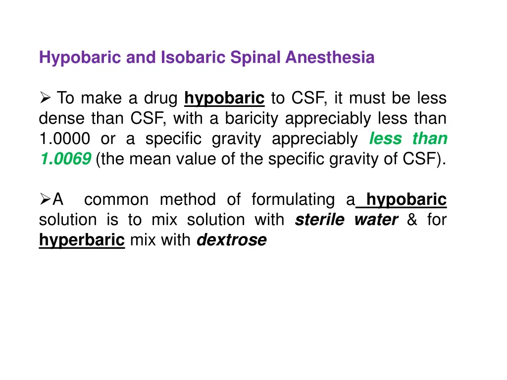 hypobaric and isobaric spinal anesthesia