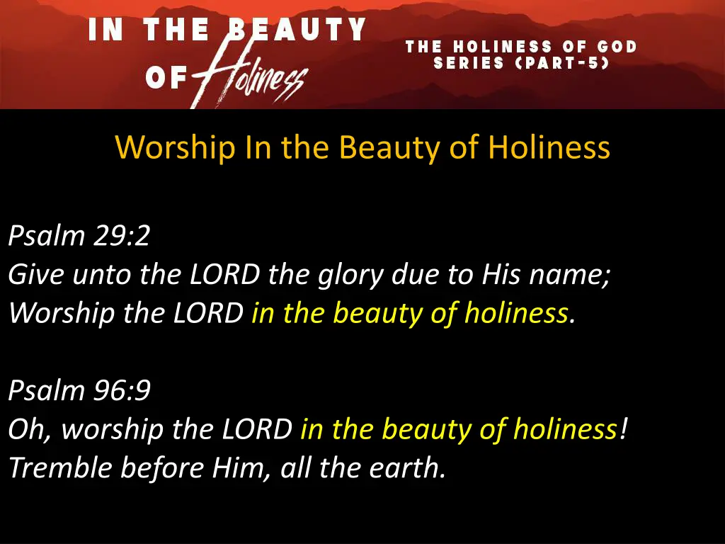 worship in the beauty of holiness 1