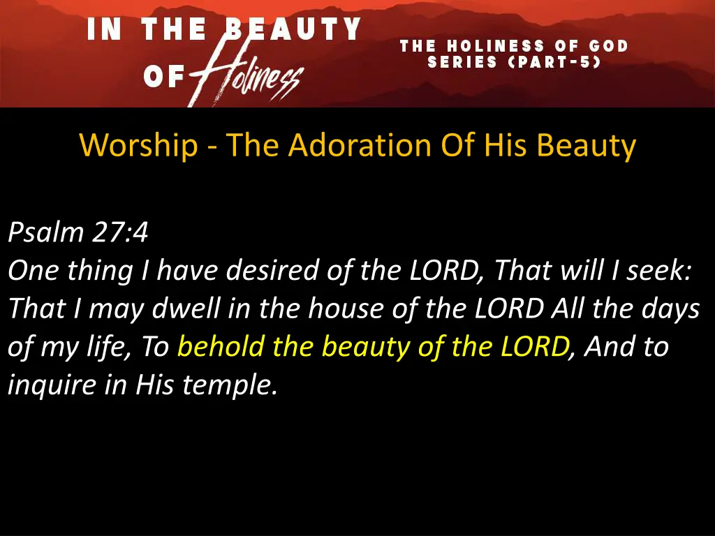 worship the adoration of his beauty 1