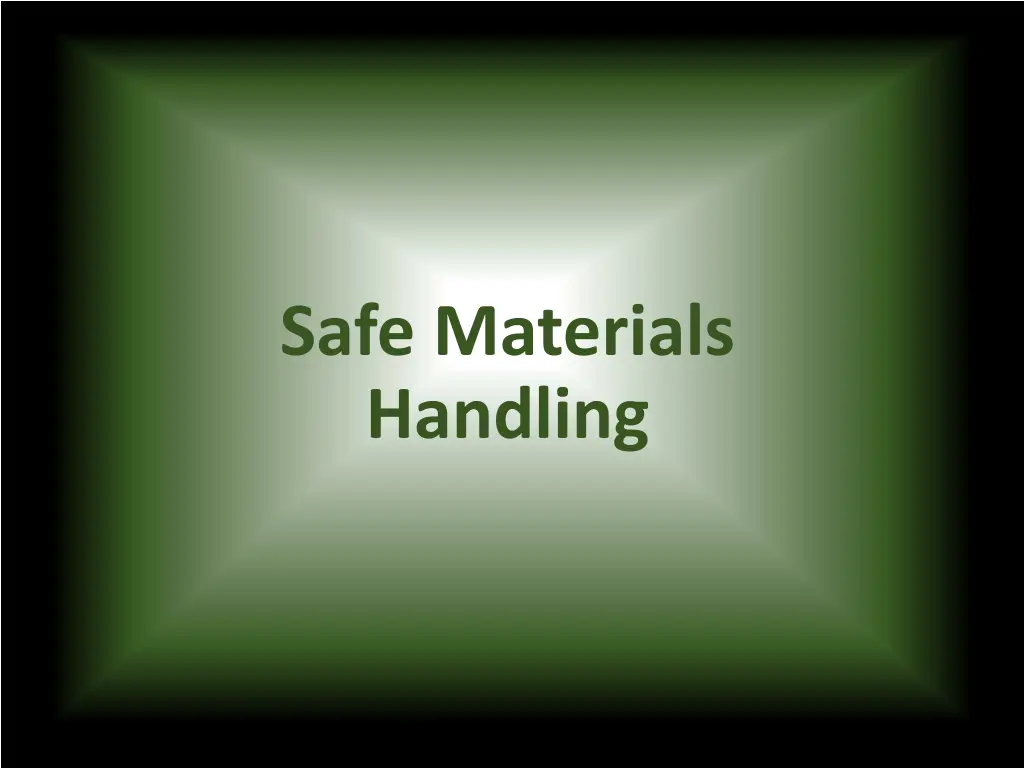 safe materials handling