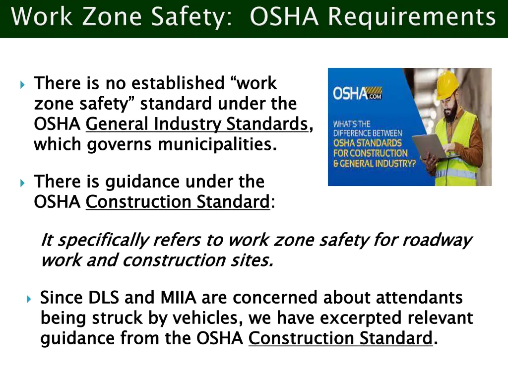 there is no established work zone safety standard