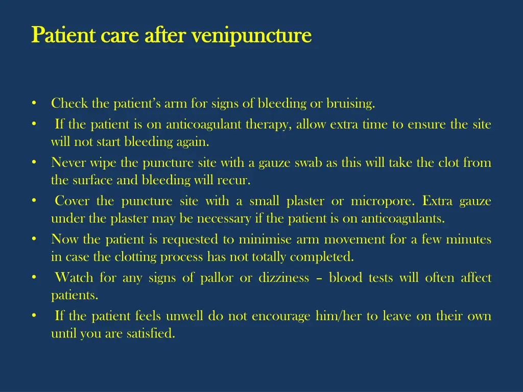 patient care after venipuncture patient care