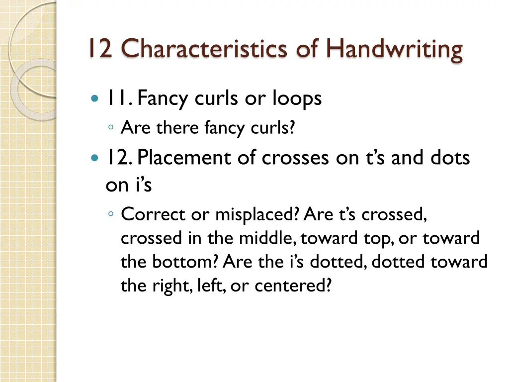 12 characteristics of handwriting 2