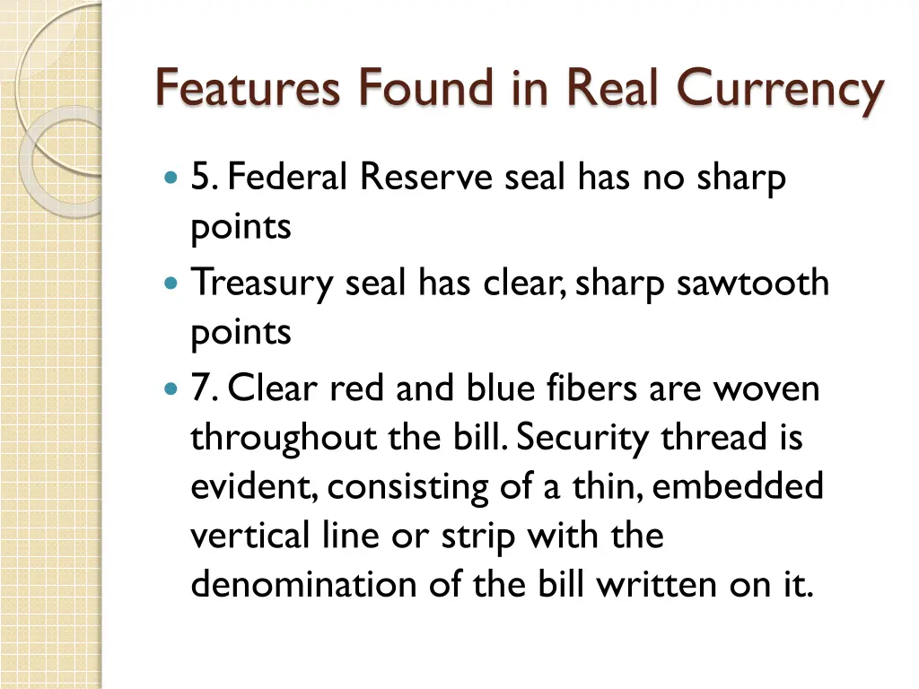 features found in real currency 1