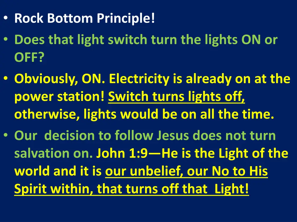 rock bottom principle does that light switch turn