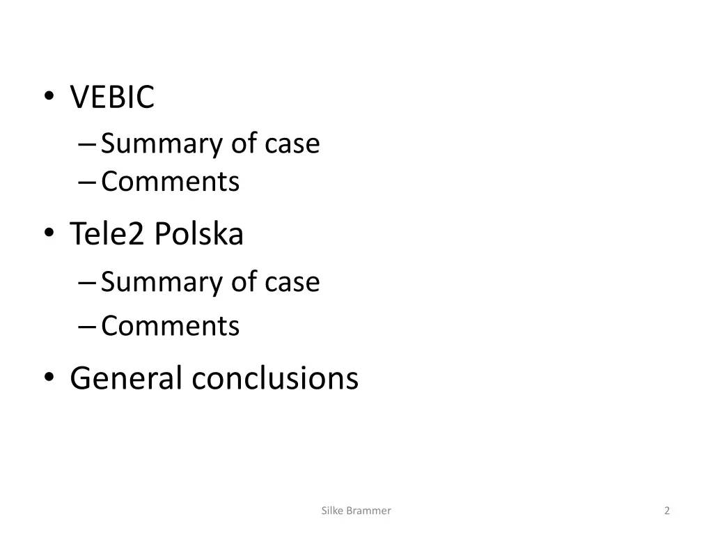 vebic summary of case comments tele2 polska