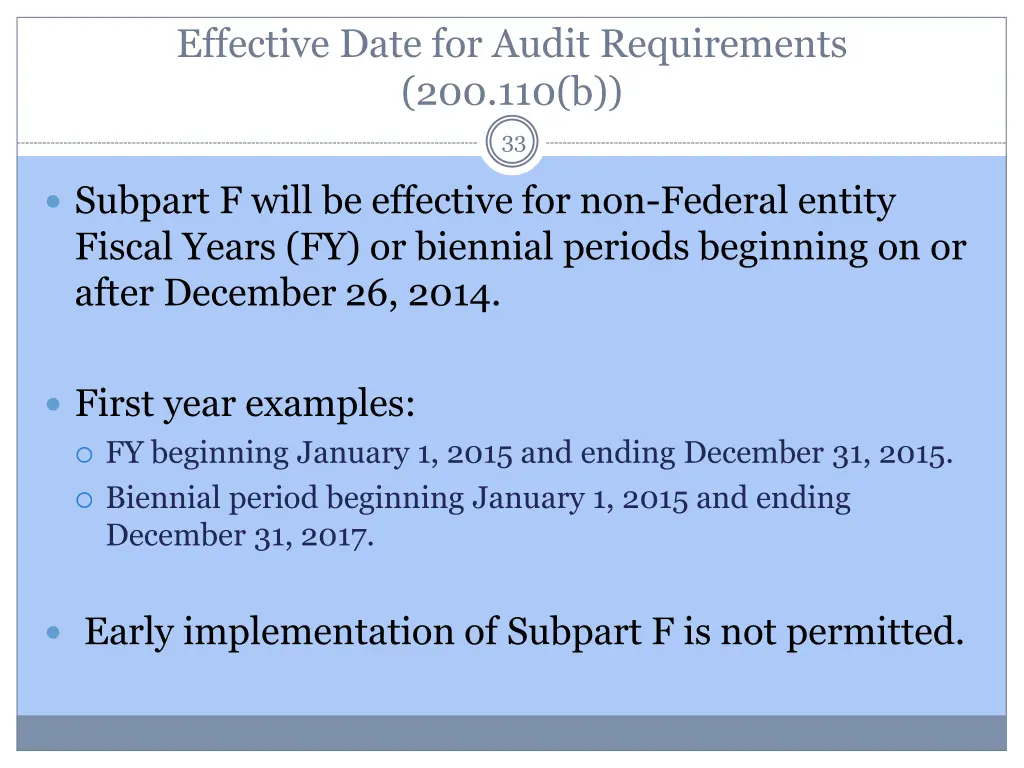 effective date for audit requirements 200 110 b