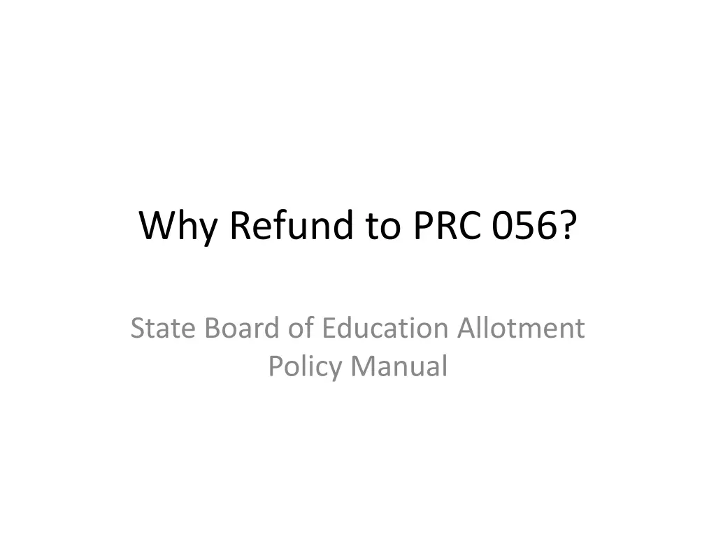 why refund to prc 056