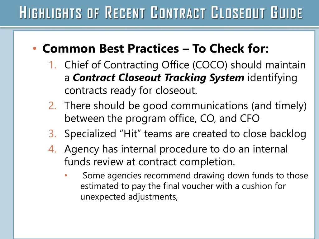 h ighlights of r ecent c ontract c loseout g uide 3