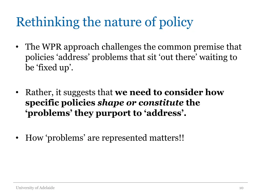 rethinking the nature of policy