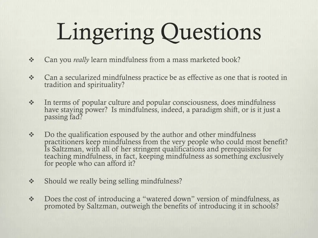 lingering questions