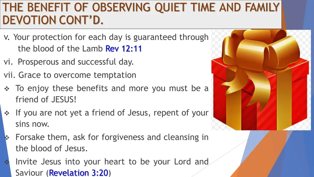 the benefit of observing quiet time and family