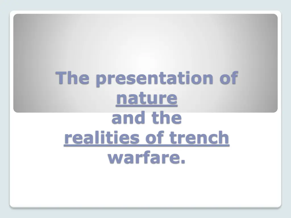 the presentation of nature and the realities