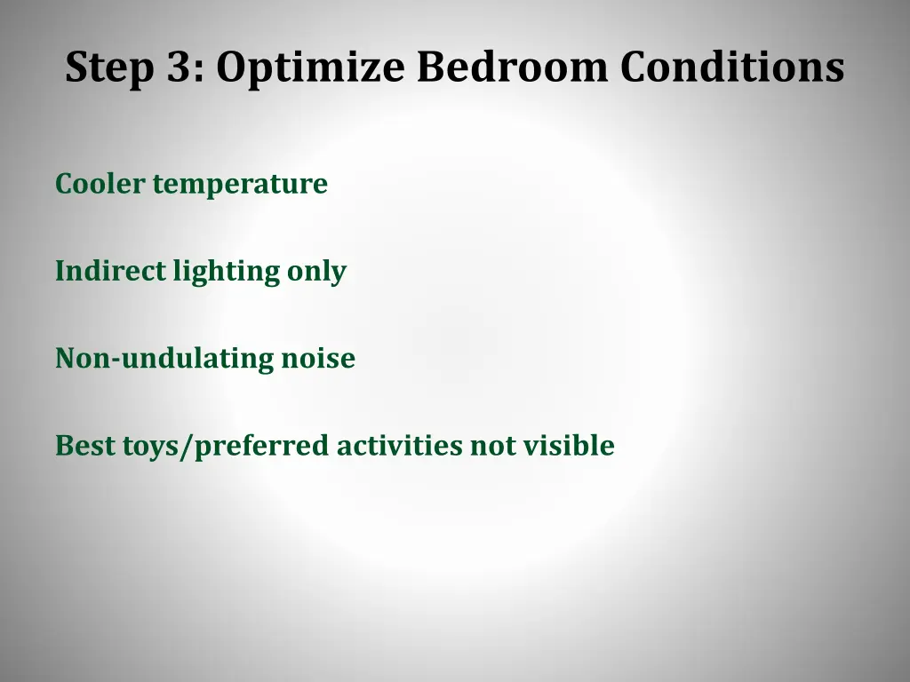 step 3 optimize bedroom conditions