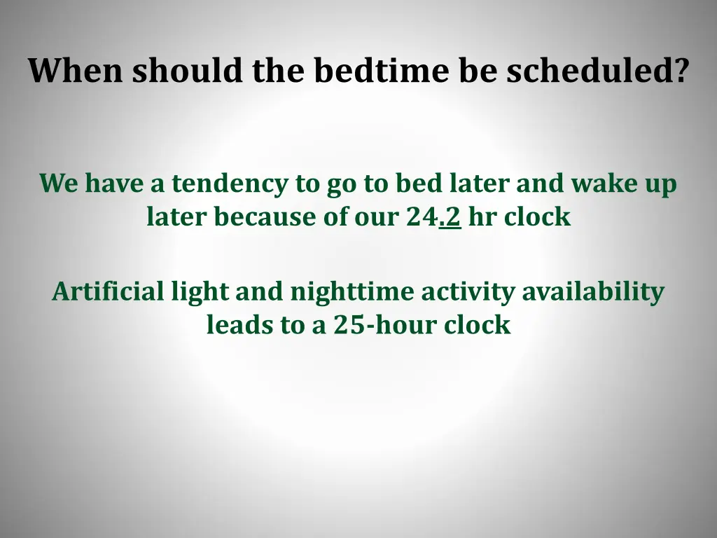 when should the bedtime be scheduled 3