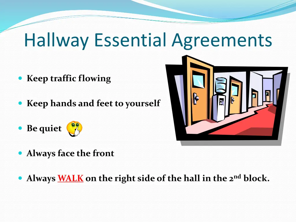 hallway essential agreements