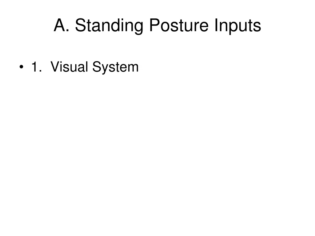 a standing posture inputs