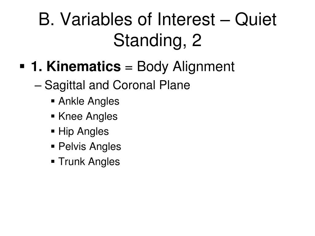 b variables of interest quiet standing 2