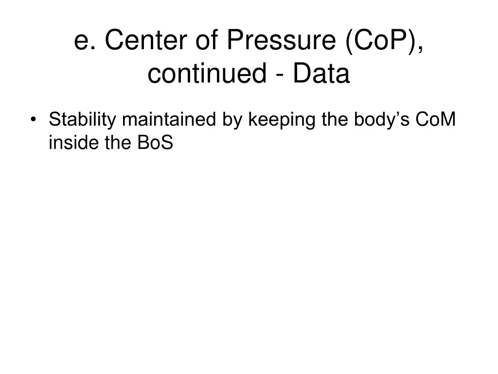 e center of pressure cop continued data