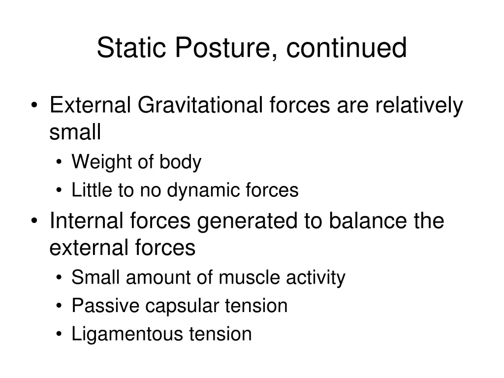 static posture continued