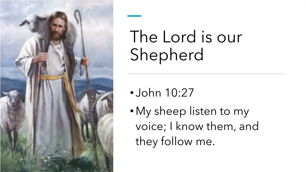 the lord is our shepherd