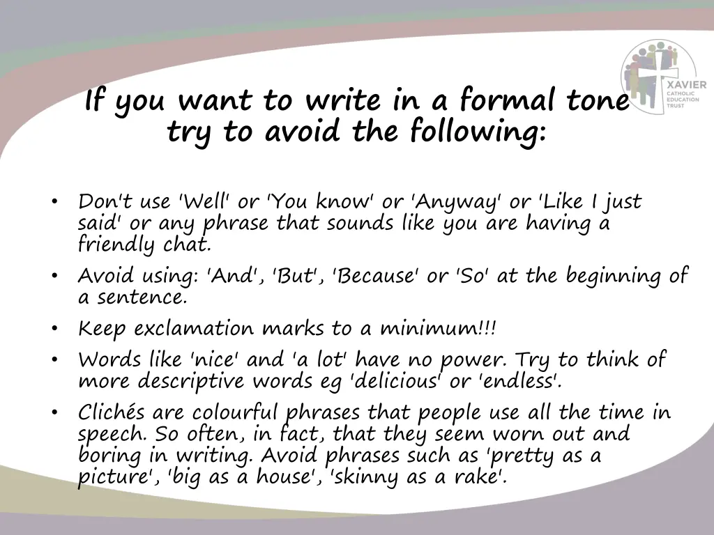 if you want to write in a formal tone