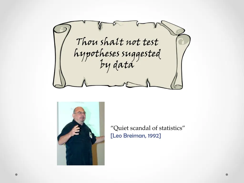 thou shalt not test hypotheses suggested by data