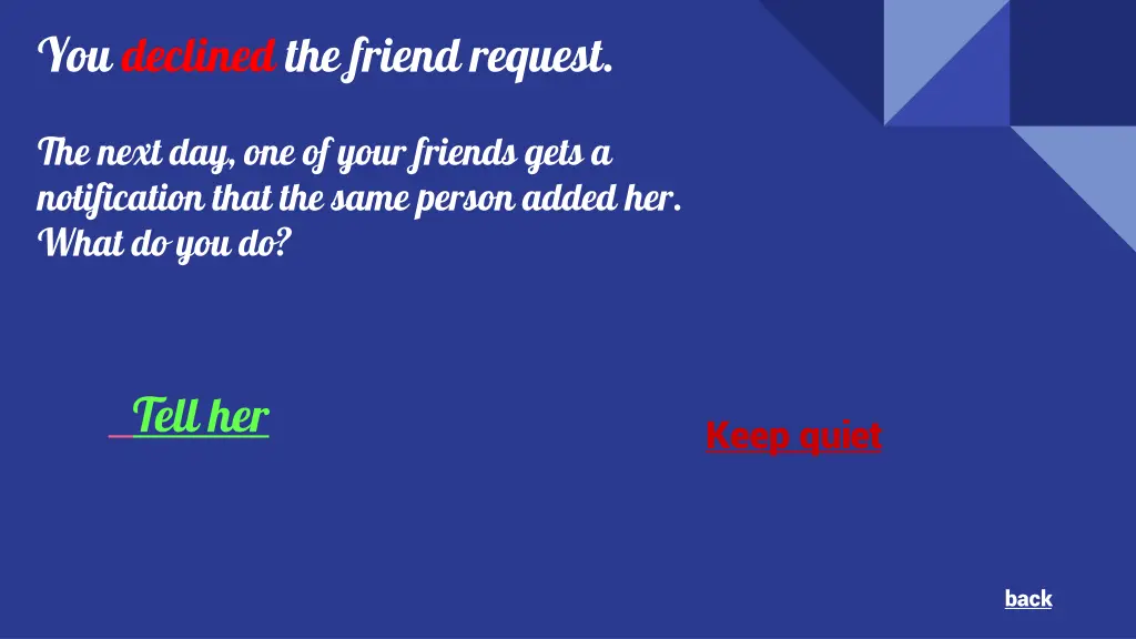 you declined the friend request