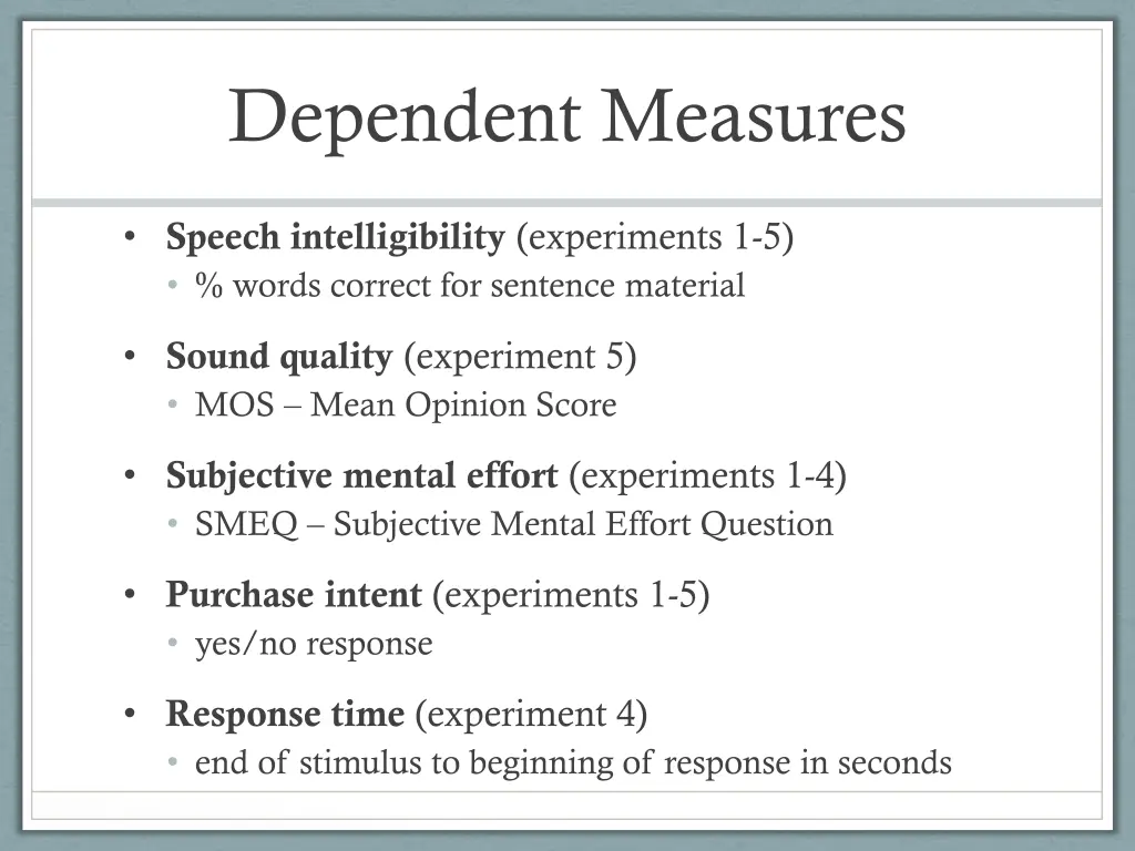 dependent measures