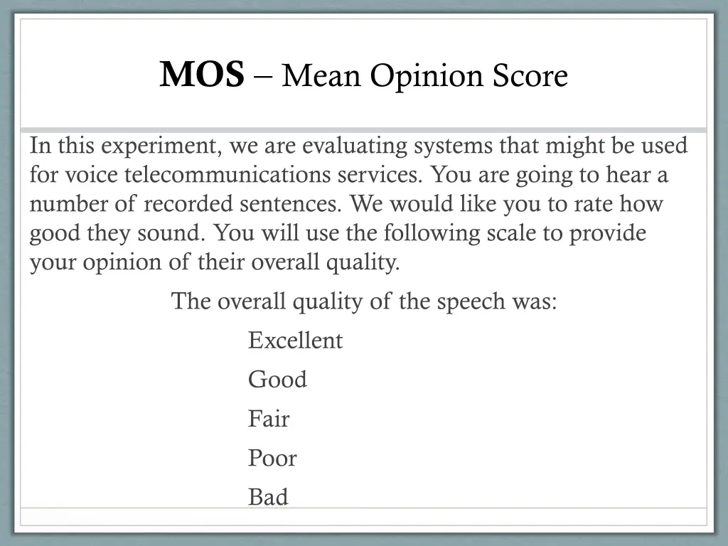 mos mean opinion score