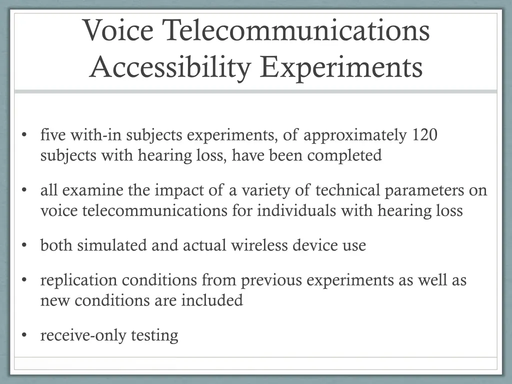 voice telecommunications accessibility experiments