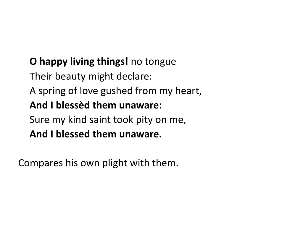 o happy living things no tongue their beauty