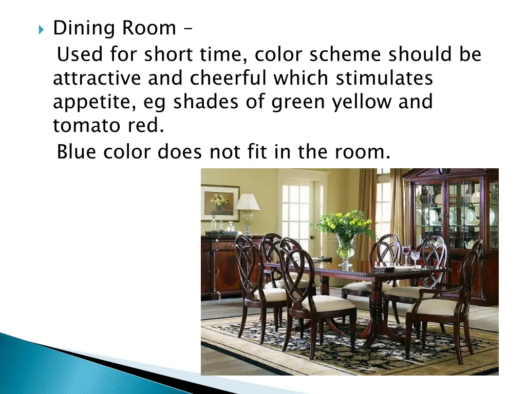 dining room used for short time color scheme