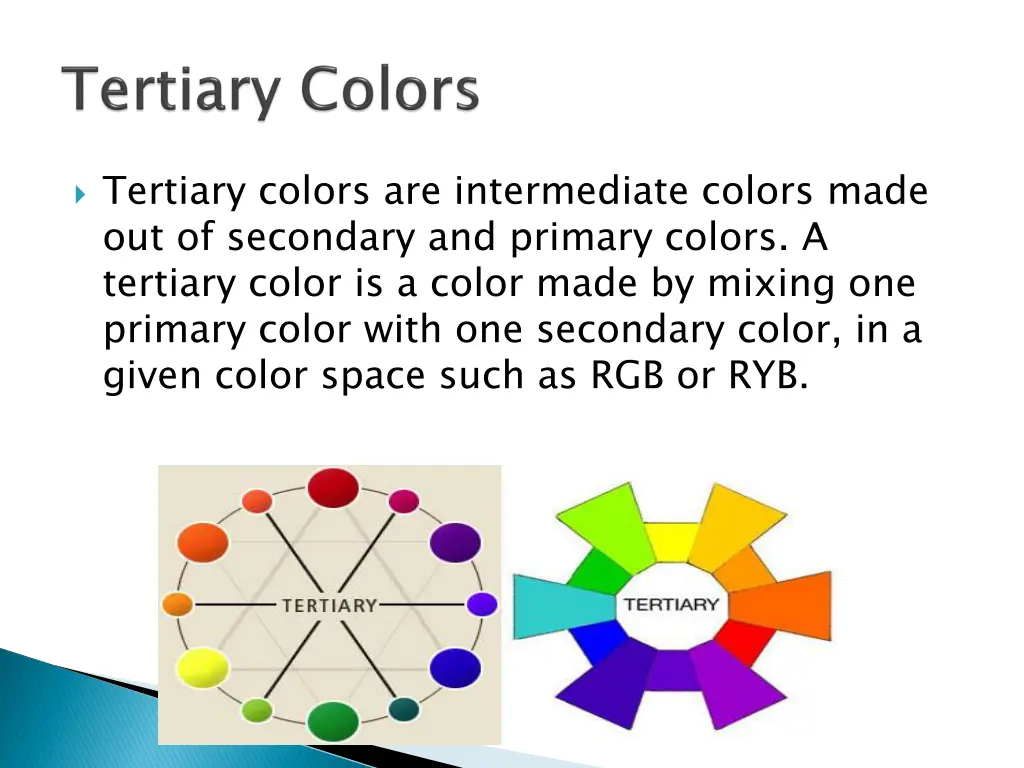 tertiary colors are intermediate colors made