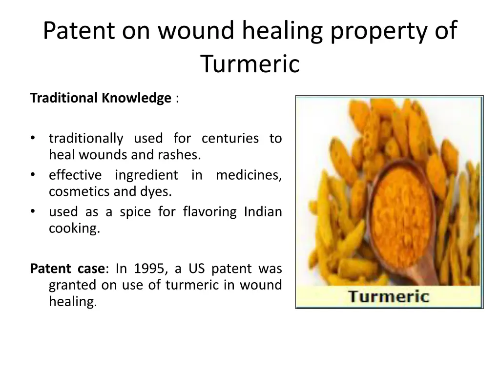 patent on wound healing property of turmeric