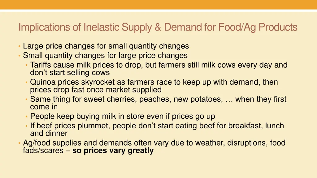 implications of inelastic supply demand for food