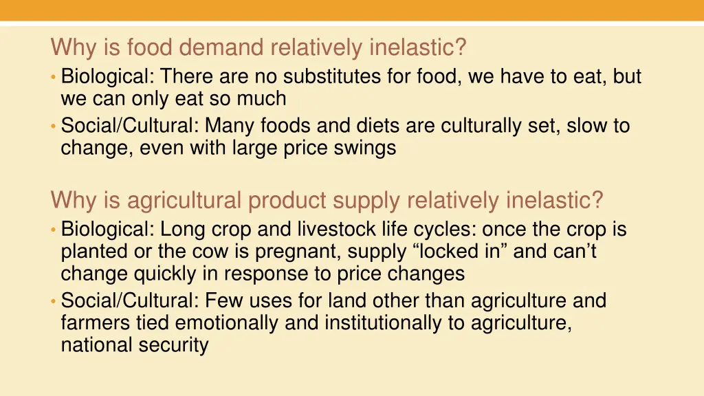 why is food demand relatively inelastic