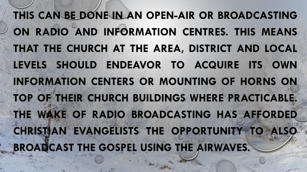 this can be done in an open air or broadcasting