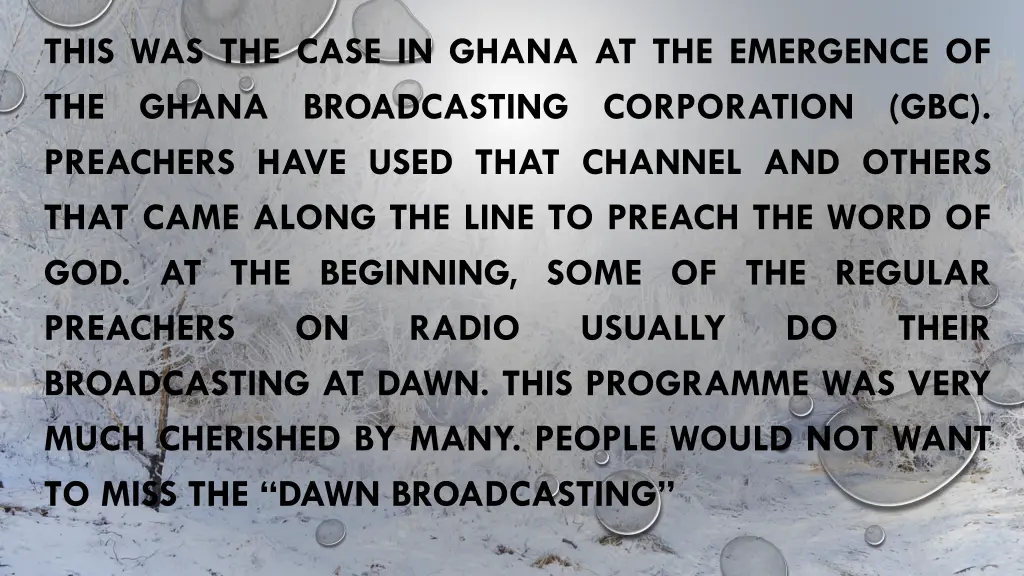 this was the case in ghana at the emergence