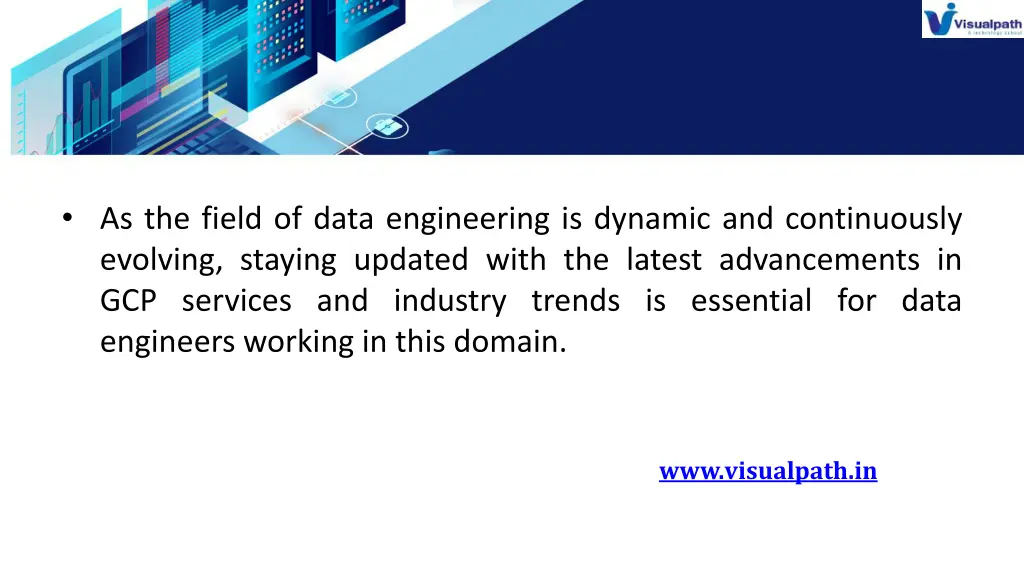 as the field of data engineering is dynamic