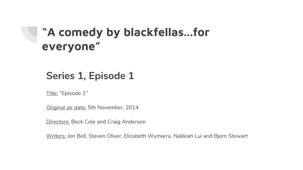 a comedy by blackfellas for everyone