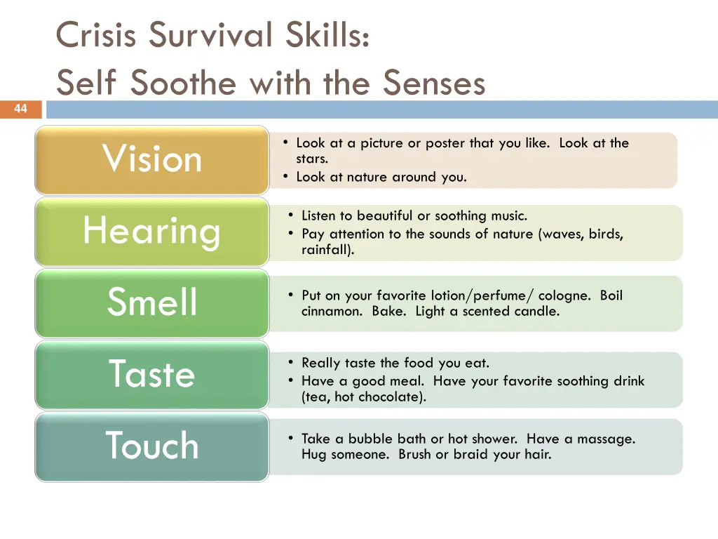 crisis survival skills self soothe with the senses