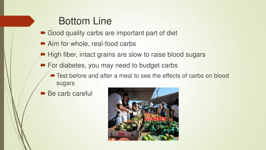 bottom line good quality carbs are important part