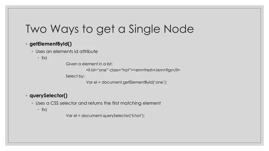 two ways to get a single node