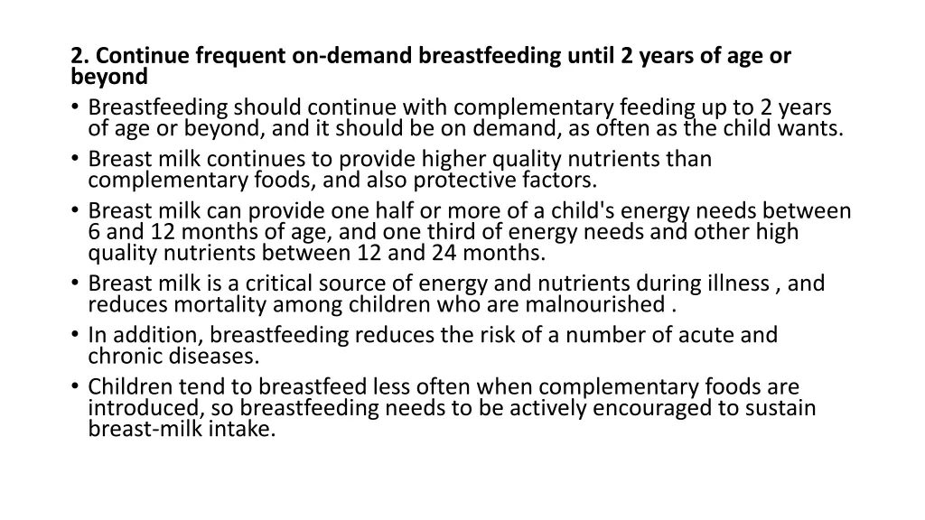 2 continue frequent on demand breastfeeding until