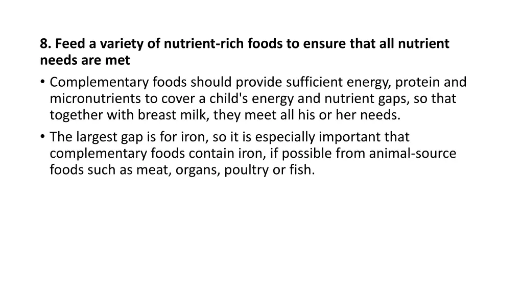 8 feed a variety of nutrient rich foods to ensure